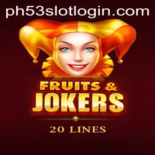 Discover the Thrills of FruitsAndJokers20 with PH53.COM