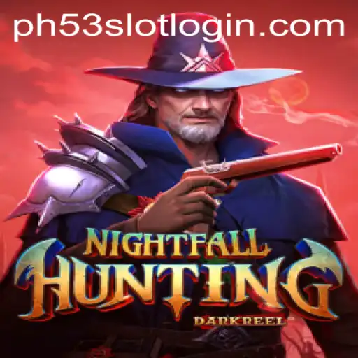 Dive into the World of NightfallHunting with PH53.COM