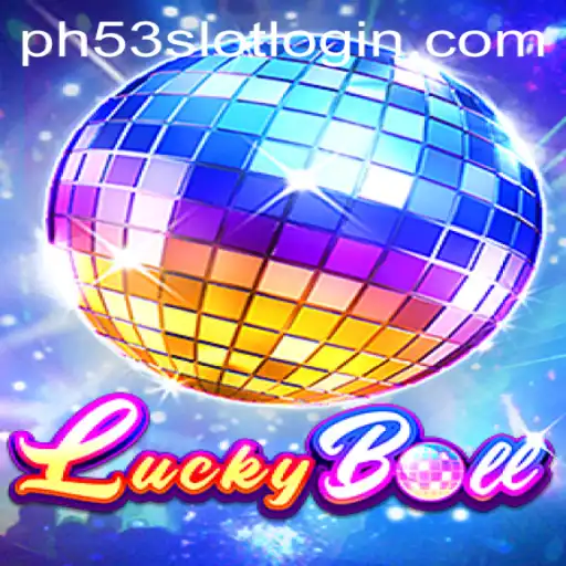 Unveiling LuckyBall: A Comprehensive Guide to the Exciting New Game by PH53.COM